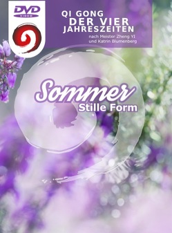 Qi Gong der Vier Jahreszeiten – stille Form – Sommer von Blumenberg,  Katrin