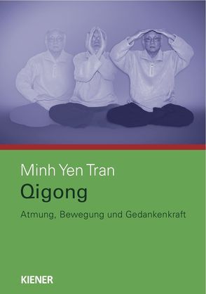 Qigong von Tran,  Minh Yen