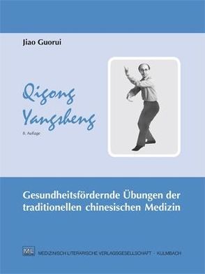 Qigong Yangsheng von Hildenbrand,  Gisela, Jiao,  Guorui