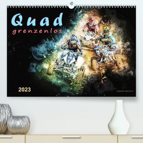 Quad grenzenlos (Premium, hochwertiger DIN A2 Wandkalender 2023, Kunstdruck in Hochglanz) von Roder,  Peter