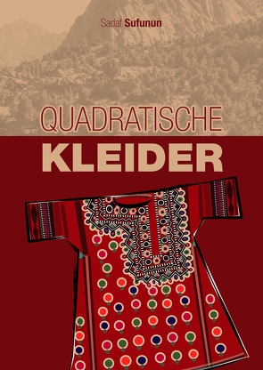 Quadratische Kleider von Dierkes,  Thanh, Firstov,  Dipl. Konferenzdolmetscher,  Michael, Stengel,  Christa