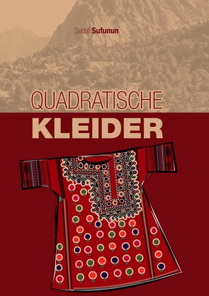 Quadratische Kleider von Dierkes,  Thanh, Firstov,  Dipl. Konferenzdolmetscher,  Michael, Stengel,  Christa