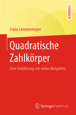 Quadratische Zahlkörper von Lemmermeyer,  Franz