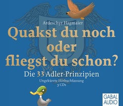 Quakst du noch oder fliegst du schon? von Franke,  Gabi, Hagmaier,  Ardeschyr, Pettenkofer,  Dirk