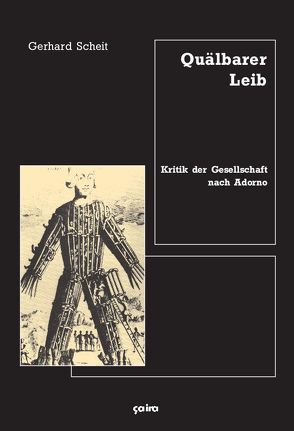 Quälbarer Leib von Scheit,  Gerhard