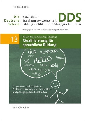 Qualifizierung für sprachliche Bildung von Acquah,  Emmanuel, Benholz,  Claudia, Börsel,  Anke, Casper-Hehne,  Hiltraud, Commins,  Nancy, Darsow,  Annkathrin, Davidson,  Anne O., Ehmke,  Timo, Fischer,  Nele, Gültekin-Karakoç,  Nazan, Hamilton,  Boni, Hammer,  Svenja, Hartinger,  Andreas, Heckt,  Meike, Hirsch,  Désirée, Huxel,  Katrin, Jostes,  Brigitte, Koch-Priewe,  Barbara, Köker,  Anne, Krüger-Potratz,  Marianne, Leiss,  Dominik, Lütke,  Beate, Neumann,  Astrid, Niemi,  Tuija, Ohm,  Udo, Paetsch,  Jennifer, Pietsch,  Marcus, Rank,  Astrid, Schwippert,  Knut, Siems,  Maren, Sutter,  Sabrina, Viesca,  Kara Mitchell, Wagner,  Fränze Sophie, Wildemann,  Anja