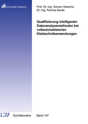 Qualifizierung intelligenter Datenanalysemethoden bei vollautomatisierten Klebtechnikanwendungen von Sierak,  Paulina