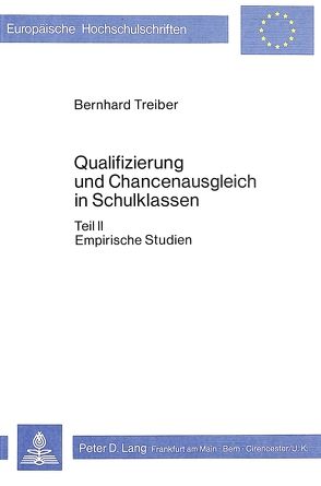 Qualifizierung und Chancenausgleich in Schulklassen von Treiber,  Bernhard