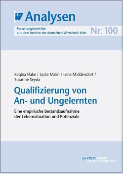 Qualifizierung von An- und Ungelernten von Flake,  Regina, Malin,  Lydia, Middendorf,  Lena, Seyda,  Susanne