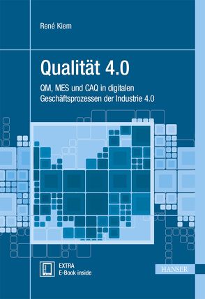 Qualität 4.0 von Kiem,  René