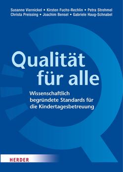 Qualität für alle von Bensel,  Joachim, Berry,  Gabriele, Fuchs-Rechlin,  Kirsten, Gerszonowicz,  Eveline, Haug-Schnabel,  Gabriele, Martinet,  Franziska, Preissing,  Christa, Strehmel,  Prof. Petra, Viernickel,  Prof. Susanne