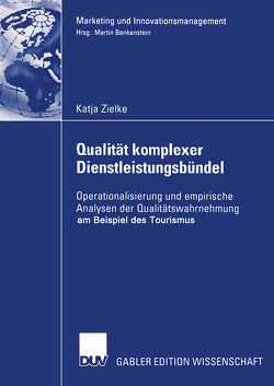 Qualität komplexer Dienstleistungsbündel von Zielke,  Katja