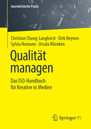 Qualität managen von Chang-Langhorst,  Christian, Heynen,  Dirk, Homann,  Sylvia, Wienken,  Ursula