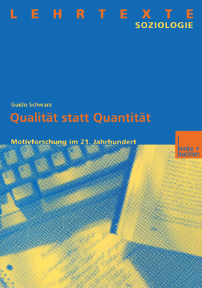 Qualität statt Quantität von Schwarz,  Guido