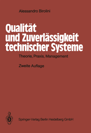 Qualität und Zuverlässigkeit technischer Systeme von Birolini,  Alessandro