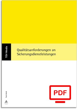 Qualitätsanforderungen an Sicherungsdienstleistungen (E-Book,PDF) von Jacob,  Paul