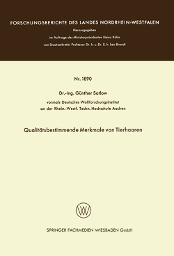 Qualitätsbestimmende Merkmale von Tierhaaren von Satlow,  Günther