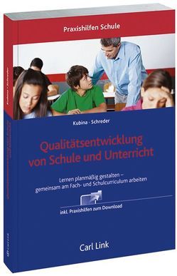 Qualitätsentwicklung von Schule und Unterricht von Kubina,  Christian, Schreder,  Gabriele