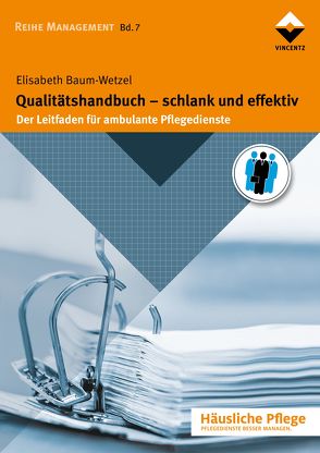 Qualitätshandbuch – schlank und effektiv von Baum-Wetzel,  Elisabeth