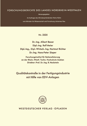 Qualitätskontrolle in der Fertigungsindustrie mit Hilfe von EDV-Anlagen von Bauer,  Albert