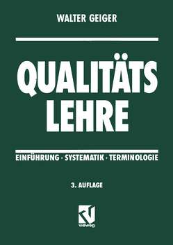 Qualitätslehre von Geiger,  Walter