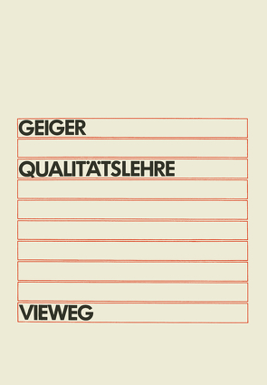 Qualitätslehre von Geiger,  Walter