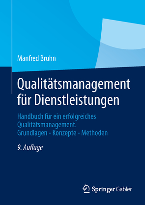 Qualitätsmanagement für Dienstleistungen von Bruhn,  Manfred