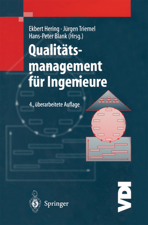 Qualitätsmanagement für Ingenieure von Blank,  Hans-Peter, Hering,  Ekbert, Triemel,  Jürgen, Tröder,  W.