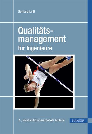 Qualitätsmanagement für Ingenieure von Linß,  Gerhard