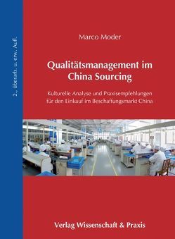 Qualitätsmanagement im China Sourcing. von Berners,  Lutz, Moder,  Marco