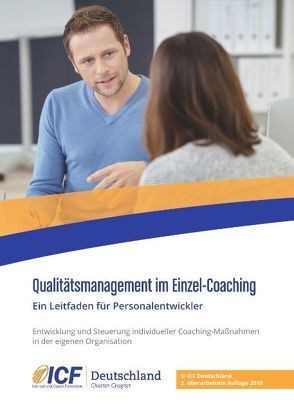 Qualitätsmanagement im Einzel-Coaching von Internationale Coachfederation ICF Deutschland,  ICF