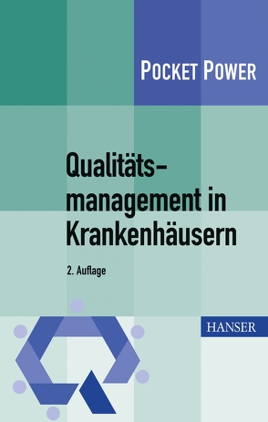 Qualitätsmanagement in Krankenhäusern von Gietl,  Gerhard, Goerig,  Robert-Matthias, Knon,  Dieter