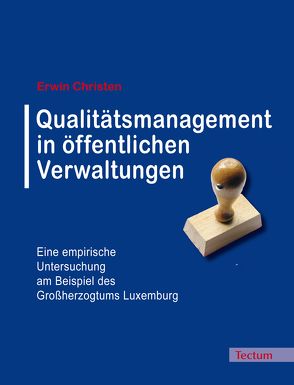 Qualitätsmanagement in öffentlichen Verwaltungen von Christen,  Erwin