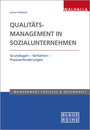 Qualitätsmanagement in Sozialunternehmen von Ribbeck,  Jochen