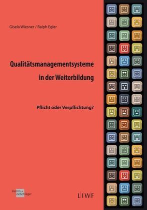 Qualitätsmanagementsysteme in der Weiterbildung von Egler,  Ralph, Wiesner,  Gisela