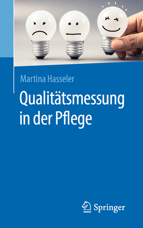 Qualitätsmessung in der Pflege von Hasseler,  Martina