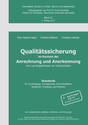 Qualitätssicherung im Kontext der Anrechnung und Anerkennung von Lernergebnissen an Hochschulen von Leibinger,  Christoph, Seger,  Mario Stephan, Waldeyer,  Christina