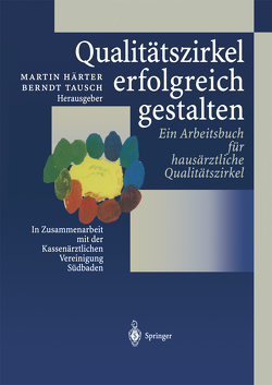 Qualitätszirkel erfolgreich gestalten von Haerter,  Martin, Tausch,  Berndt