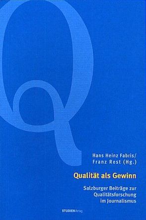 Qualität als Gewinn von Fabris,  Hans Heinz, Rest,  Franz