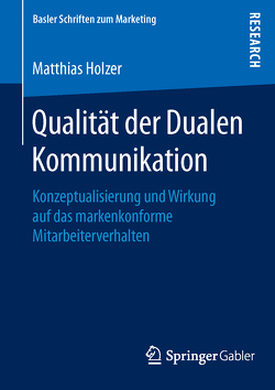 Qualität der Dualen Kommunikation von Holzer,  Matthias