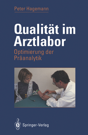 Qualität im Arztlabor von Hagemann,  Peter