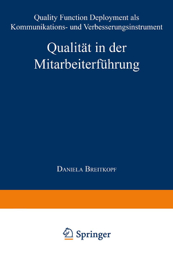 Qualität in der Mitarbeiterführung von Breitkopf,  Daniela