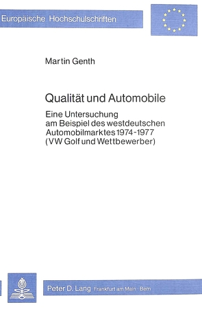 Qualität und Automobile von Genth,  Martin