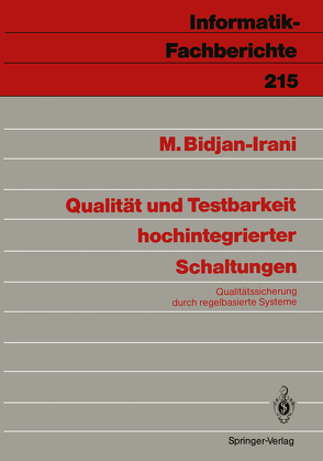 Qualität und Testbarkeit hochintegrierter Schaltungen von Bidjan-Irani,  Mehrdad