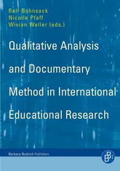 Qualitative Analysis and Documentary Method in International Educational Research von Bohnsack,  Ralf, Pfaff,  Nicolle, Weller,  Wivian