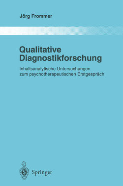 Qualitative Diagnostikforschung von Frommer,  Jörg