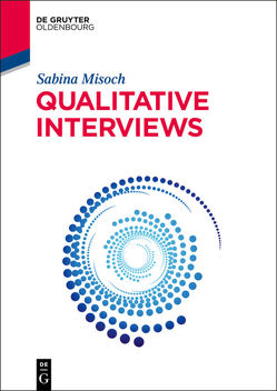 Qualitative Interviews von Misoch,  Sabina