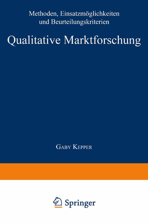 Qualitative Marktforschung von Kepper,  Gabi