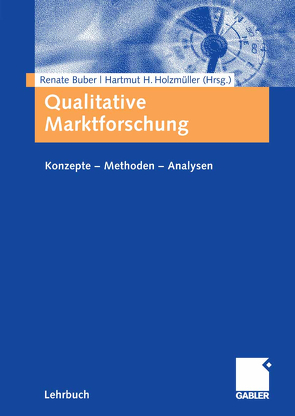 Qualitative Marktforschung von Buber,  Renate, Holzmueller,  Hartmut