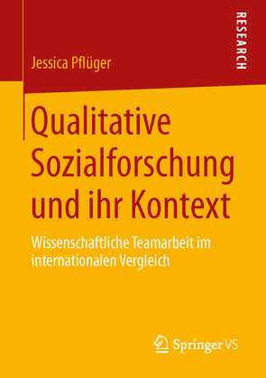 Qualitative Sozialforschung und ihr Kontext von Pflüger,  Jessica